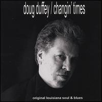 Changin' Times von Doug Duffey