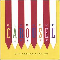 Carousel of Life von Eloquent