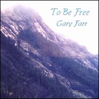 To Be Free von Gary Farr