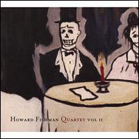 Howard Fishman Quartet, Vol. 2 von Howard Fishman