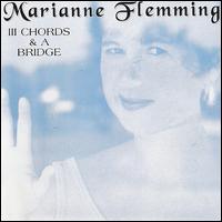 III Chords & a Bridge von Marianne Flemming