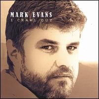 I Crawl Out von Mark Evans