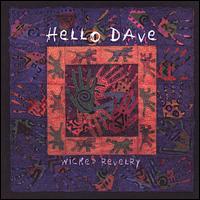 Wicked Revelry von Hello Dave