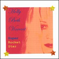 Super Rocket Star [#1] von Holly Beth Vincent