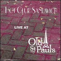 Live at Old St Paul's von Hot Club Sandwich