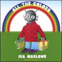 All the Colors von Ira Marlowe