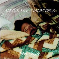 Songs for Insomniacs von John Snyder