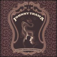 Comin from Everywhere von Johnny Trama