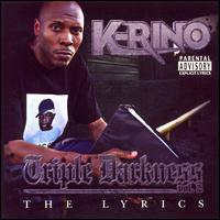 Triple Darkness, Vol. 2: The Lyrics von K-Rino