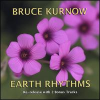 Earth Rhythms von Bruce Kurnow