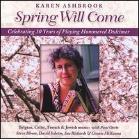 Spring Will Come von Karen Ashbrook