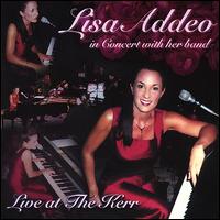 Live at the Kerr von Lisa Addeo