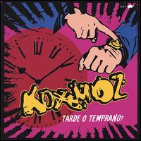 Tarde O Temprano? von Koxmoz