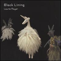 Black Lining von Laurie Mayer