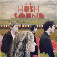 Goodbye Blues von The Hush Sound