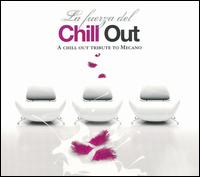 Fuerza del Chill Out von Various Artists