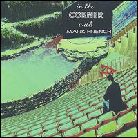 In the Corner von Mark French