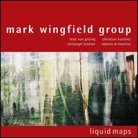 Liquid Maps von Mark Wingfield