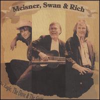 Eagle, the Dove & the Gold von Randy Meisner