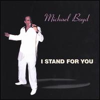 I Stand for You von Michael Boyd