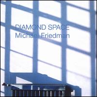 Diamond Space von Michael Friedman