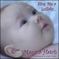 Sing Me a Lullaby von Monica Hatch