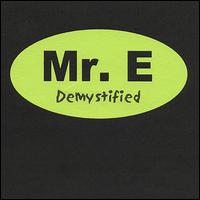 Demystified von Mr. E