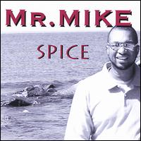 Spice von Mr. Mike