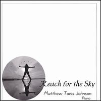 Reach for the Sky von Matthew Tavis Johnson