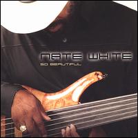 So Beautiful von Nate White