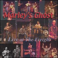 Live at the Freight von Marley's Ghost