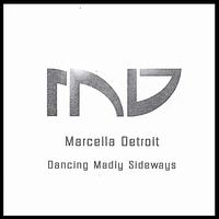 Dancing Madly Sideways von Marcella Detroit