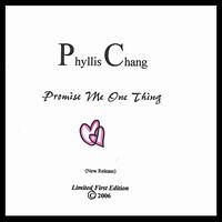 Promise Me One Thing von Phyllis Chang