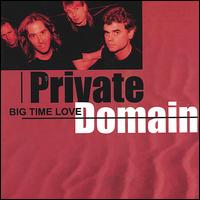 Big Time Love von Private Domain