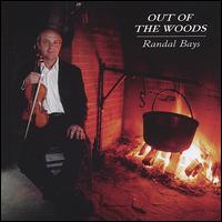 Out of the Woods von Randal Bays