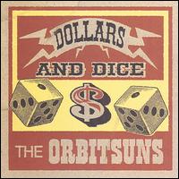 Dollars and Dice von The Orbitsuns