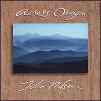 Across Oregon von John Nilsen