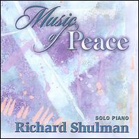 Music of Peace von Richard Shulman