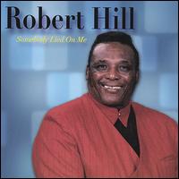 Somebody Lied on Me von Robert Hill