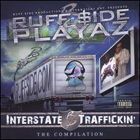 Interstate Traffickin von Ruffside Playaz