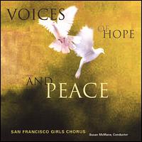 Voices of Hope and Peace von San Francisco Girls Chorus