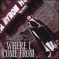 Where I Come From von Rich Ferguson