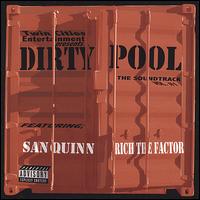 Dirty Pool the Soundtrack, Vol. 1 von San Quinn