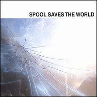 Spool Saves the World von Spool