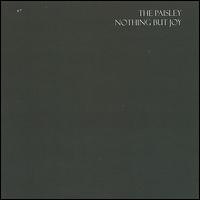 Nothing But Joy von The Paisley