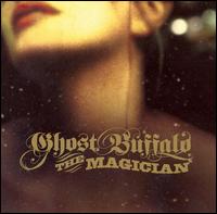 Magician von Ghost Buffalo