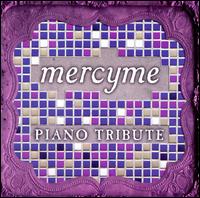 Mercyme Piano Tribute von Piano Tribute Players