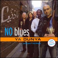 Ya Dunya von No Blues