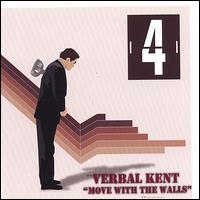 Move with the Walls von Verbal Kent