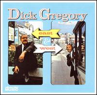 East & West von Dick Gregory